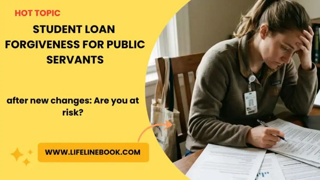 Student loan forgiveness for public servants