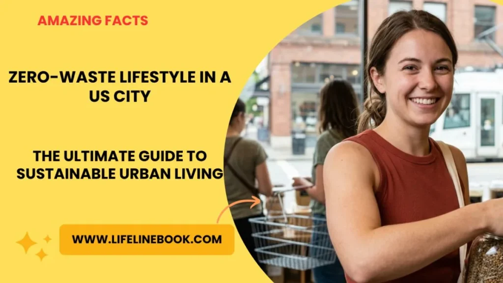 Zero-waste lifestyle in a US city